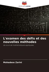 Produktbild: L'examen des d&eacute;fis et des nouvelles m&eacute;thodes