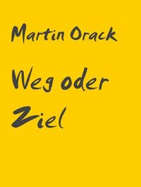 Produktbild: Weg oder Ziel