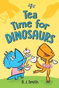 Produktbild: Tea Time for Dinosaurs
