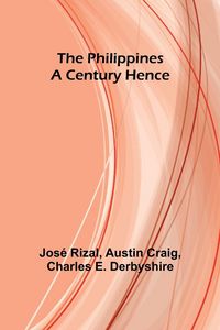 Produktbild: The Philippines a Century Hence