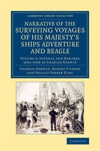 Produktbild: Narrative of the Surveying Voyages of His Majesty's Ships Adventure and Beagle - Volume 3