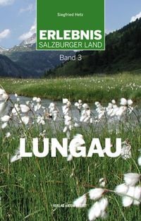 Produktbild: Erlebnis Salzburger Land Band 3: Lungau