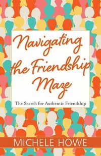 Produktbild: Navigating The Friendship Maze