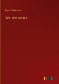 Produktbild: &Uuml;ber Leben und Tod