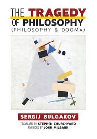 Produktbild: The Tragedy of Philosophy (Philosophy and Dogma)