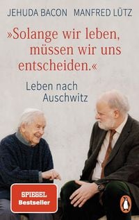 Produktbild: "Solange wir leben, m&uuml;ssen wir uns entscheiden."