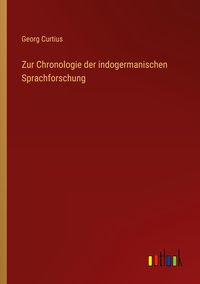 Produktbild: Zur Chronologie der indogermanischen Sprachforschung