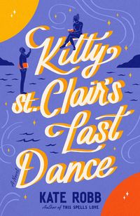 Produktbild: Kitty St. Clair's Last Dance