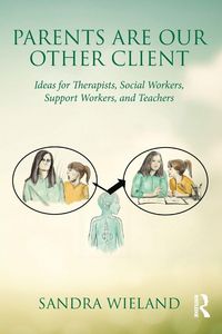 Produktbild: Parents Are Our Other Client