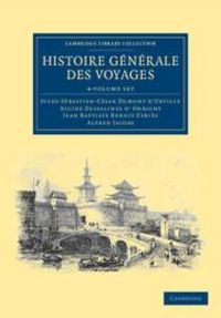 Produktbild: Histoire G&eacute;n&eacute;rale Des Voyages Par Dumont d'Urville, d'Orbigny, Eyri&egrave;s Et A. Jacobs 4 Volume Set