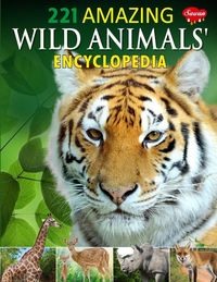 Produktbild: 221 Amazing Wild Animals Encyclopedia