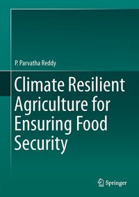 Produktbild: Climate Resilient Agriculture for Ensuring Food Security