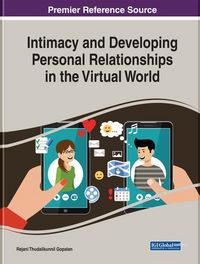 Produktbild: Intimacy and Developing Personal Relationships in the Virtual World