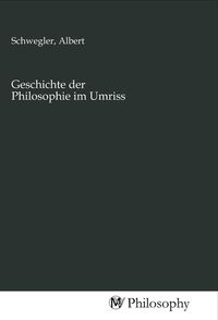 Produktbild: Geschichte der Philosophie im Umriss