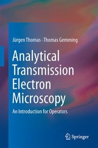 Produktbild: Analytical Transmission Electron Microscopy