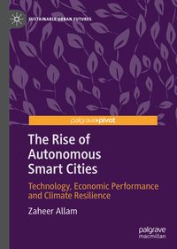 Produktbild: The Rise of Autonomous Smart Cities