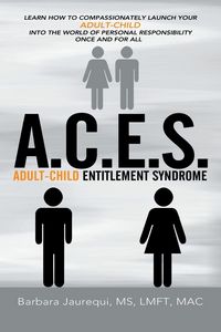 Produktbild: A.C.E.S. - Adult-Child Entitlement Syndrome