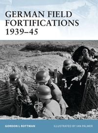 Produktbild: German Field Fortifications 1939-45