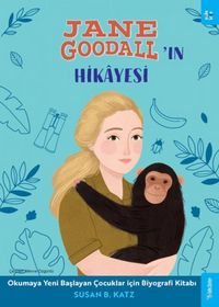 Produktbild: Jane Goodallin Hikayesi;Okumaya Yeni Baslayan Cocuklar icin Biyografi Kitabi
