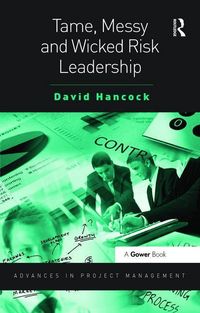 Produktbild: Hancock, D: Tame, Messy and Wicked Risk Leadership