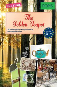 Produktbild: PONS Kurzgeschichten: The Golden Teapot