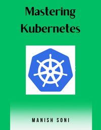 Produktbild: Mastering Kubernetes
