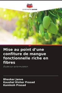 Produktbild: Mise au point d'une confiture de mangue fonctionnelle riche en fibres