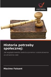 Produktbild: Historia potrzeby spo&iquest;ecznej: