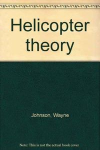 Produktbild: Johnson, W: Helicopter Theory