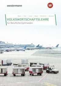 Produktbild: Volkswirtschaftslehre f&uuml;r Berufliche Gymnasien in Nordrhein-Westfalen