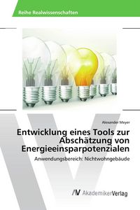 Produktbild: Entwicklung eines Tools zur Absch&auml;tzung von Energieeinsparpotenzialen