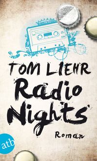 Bild vom Artikel Radio Nights vom Autor Tom Liehr