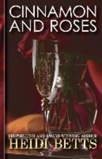 Produktbild: Betts, H: Cinnamon and Roses