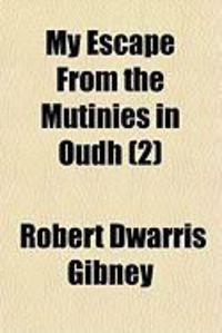 Produktbild: My Escape from the Mutinies in Oudh (2)