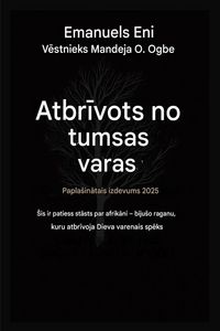 Produktbild: Atbr&iquest;vots no tumsas varas - Papla&iquest;in&iquest;tais izdevums 2025