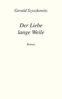 Produktbild: Der Liebe lange Weile