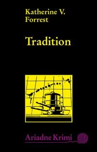 Bild vom Artikel Tradition vom Autor Katherine V. Forrest