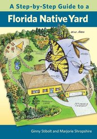 Produktbild: A Step-by-Step Guide to a Florida Native Yard