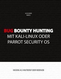 Produktbild: Bug Bounty Hunting mit Kali-Linux oder Parrot Security OS
