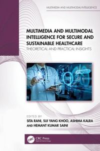 Produktbild: Multimedia and Multimodal Intelligence for Secure and Sustainable Healthcare