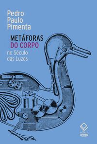 Produktbild: Met&aacute;foras do corpo no S&eacute;culo das Luzes