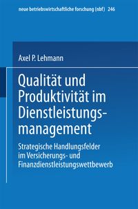 Produktbild: Qualit&auml;t und Produktivit&auml;t im Dienstleistungsmanagement