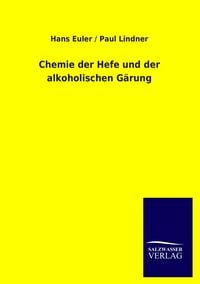 Produktbild: Chemie der Hefe und der alkoholischen G&auml;rung