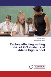 Produktbild: Factors affecting writing skill of G-9 students of Adaba High School