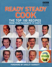 Produktbild: The Top 100 Recipes from Ready, Steady, Cook!