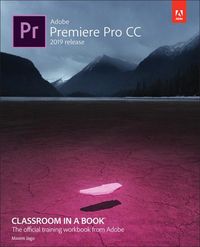 Produktbild: Adobe Premiere Pro CC Classroom in a Book (2019 Release)
