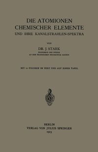 Produktbild: Die Atomionen Chemischer Elemente und Ihre Kanalstrahlen-Spektra