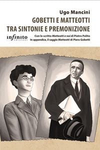 Produktbild: Gobetti e Matteotti tra sintonie e premonizione