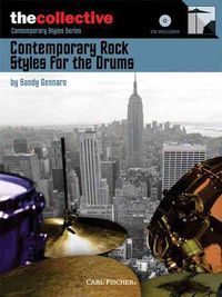 Produktbild: Contemporary Rock Styles for the Drums: The Collective: Contemporary Styles Series