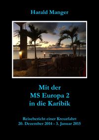 Produktbild: Mit der MS Europa 2 in die Karibik